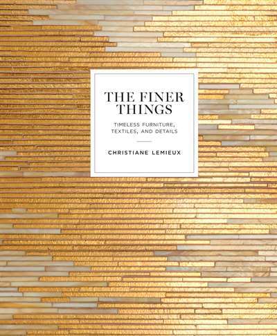 The Finer Things - Clarkson Potter USA