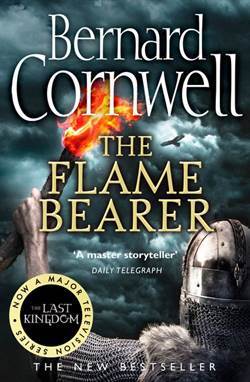 The Flame Bearer (The Last Kingdom 10) - 1