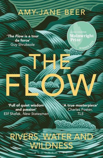 The Flow Rivers, Water and Wildness - 1