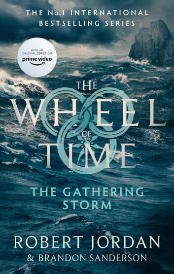 The Gathering Storm - The Wheel of Time - Orbit Books UK