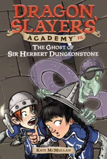 The Ghost of Sir Herbert Dungeonstone #12 - Grosset & Dunlap USA