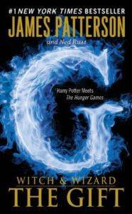The Gift (Witch & Wizard 2) - Grand Central Publishing