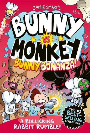 The Gigantic Joke Fight! - Jamie Smart's Bunny Vs Monkey - David Fickling Books