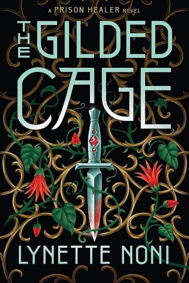 The Gilded Cage - A Prison Healer Novel - 1