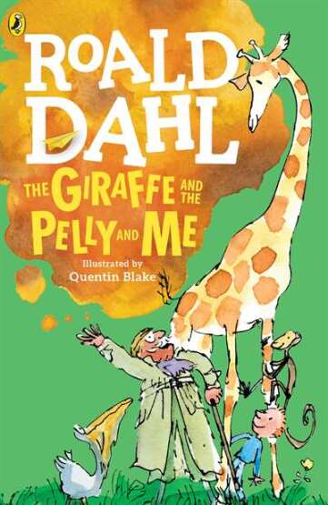 The Giraffe and the Pelly and Me - Puffin Books USA