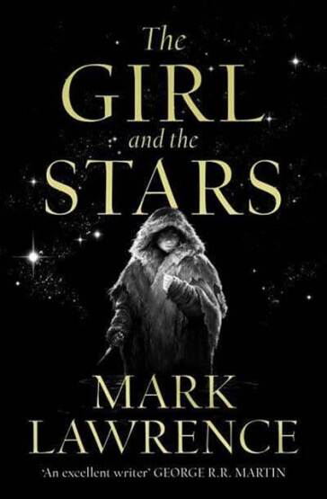 The Girl and the Stars - The Book of the Ice - 1