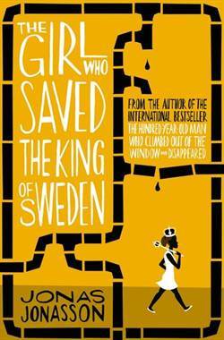 The Girl Who Saved the King of Sweden - Harper Collins UK
