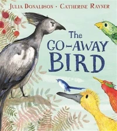 The Go-Away Bird - 1