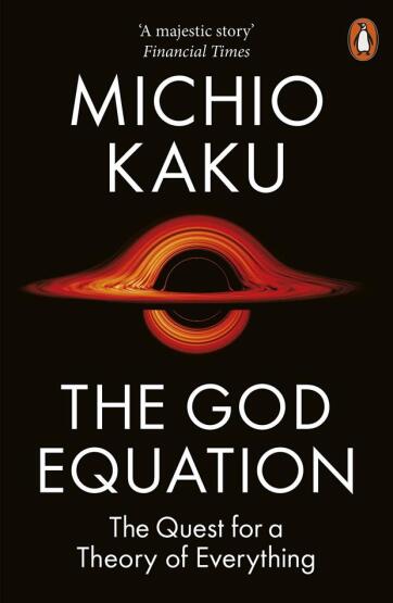 The God Equation The Quest for a Theory of Everything - 1