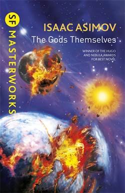 The Gods Themselves (SF Masterworks) - 1