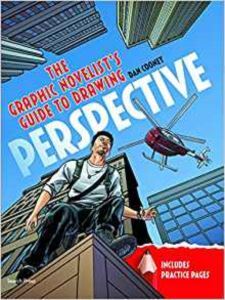 The Graphic Novelist's Guide To Drawing Perspective - Search Press
