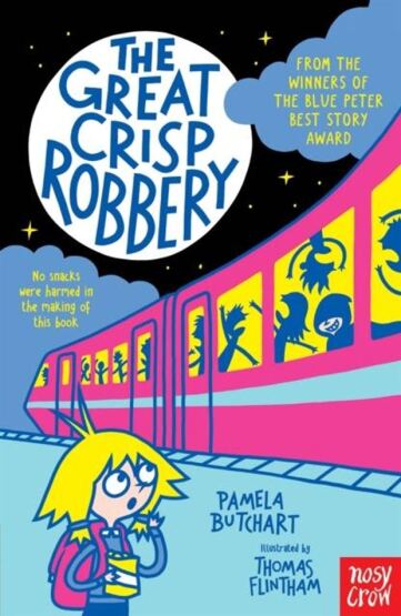 The Great Crisp Robbery - Izzy and Friends - Nosy Crow