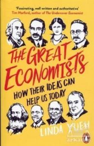The Great Economists: How Their Ideas Can Help Us Today - Penguin Books UK