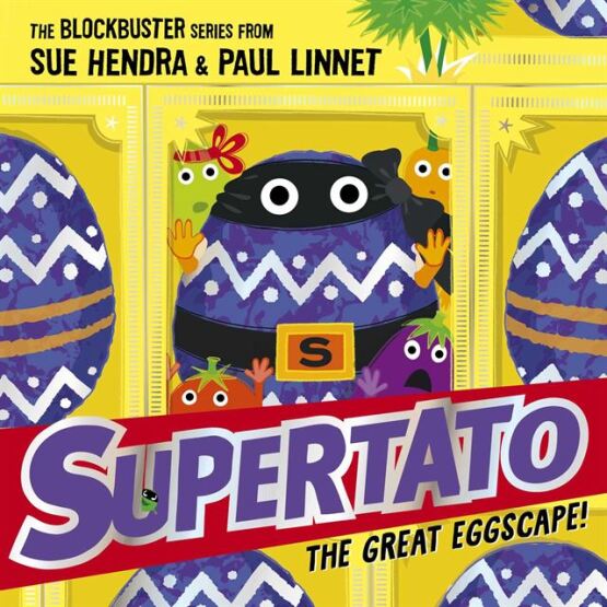 The Great Eggscape! - Supertato - Simon & Schuster Children’s