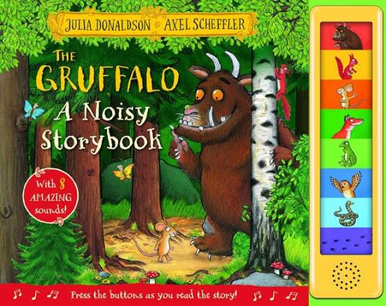 The Gruffalo A Noisy Storybook - Macmillan Children’s