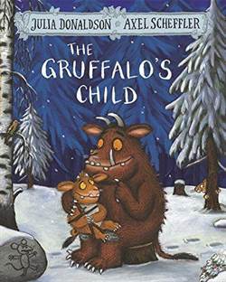 The Gruffalo's Child (Paperback) - Macmillan Children’s