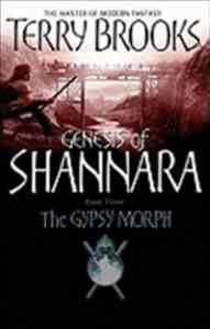 The Gypsy Morph (Genesis of Shannara 3) - Orbit Books UK