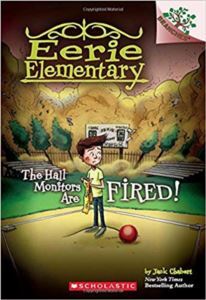The Hall Monitors Are Fired! (Eerie Elementary 8) - Scholastic USA