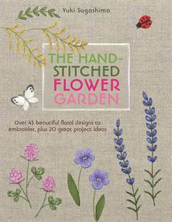 The Hand-Stitched Flower Garden - Search Press
