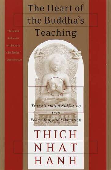 The Heart of the Buddha's Teaching - 2