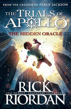 The Hidden Oracle (The Trials Of Apollo 1) - Puffin Books UK