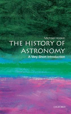 The History of Astronomy: A Very Short Introduction - Oxford University Press UK