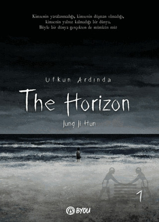 The Horizon - Ufkun Ardında 1 - Beta Byou