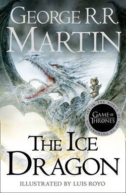 The Ice Dragon (Hardcover) - Harper Collins UK