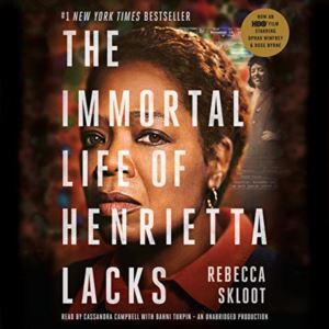 The Immortal Life Of Henrietta Lacks - Macmillan UK