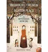 The Incorrigible Children of Ashton Place 1 - Balzer + Bray