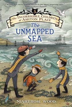 The Incorrigible Children Of Ashton Place 5: The Unmapped Sea - 1