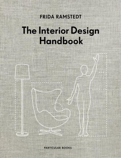 The Interior Design Handbook - Particular Books