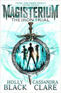 The Iron Trial (Magisterium 1) - Corgi Books