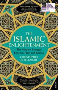 The Islamic Enlightenment: The Modern Struggle Between Faith And Reason - Vintage Books UK