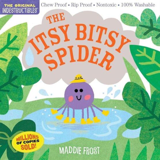 Indestructibles: The Itsy Bitsy Spider (Chew Proof, Rip Proof, Nontoxic, Washable) - Workman Publishing Company