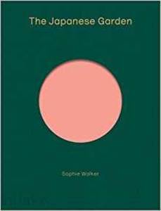 The Japanese Garden - Phaidon Press