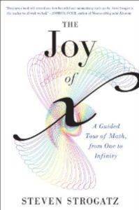 The Joy of X: A Guided Tour of Math from One to Infinity - Mariner Books