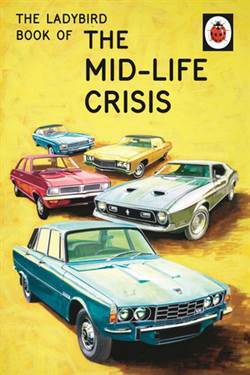 The Ladybird Book of Midlife Crisis - Michael Joseph