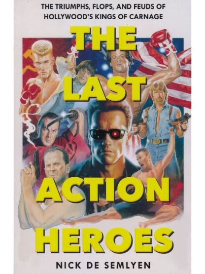 The Last Action Heroes - Picador UK
