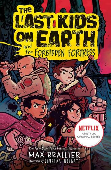 The Last Kids on Earth and the Forbidden Fortress - The Last Kids on Earth - 1