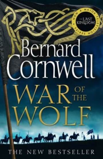 The Last Kingdom Series (11) — WAR OF THE WOLF [not-CA] - Harper Collins UK