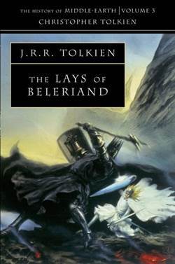 The Lays Of Beleriand (History Of Middle-Earth 3) - Harper Collins UK