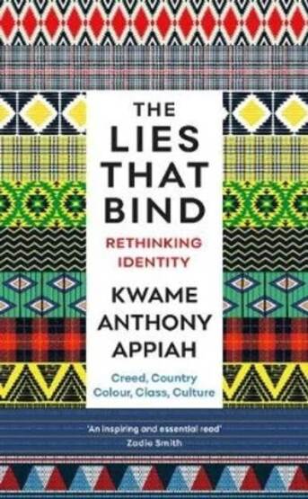 The Lies That Bind: Rethinking Identity - 1