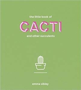 The Little Book Of Cacti And Other Succulents - 1