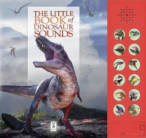 The Little Book of Dinosaur Sounds - Fine Feather Press