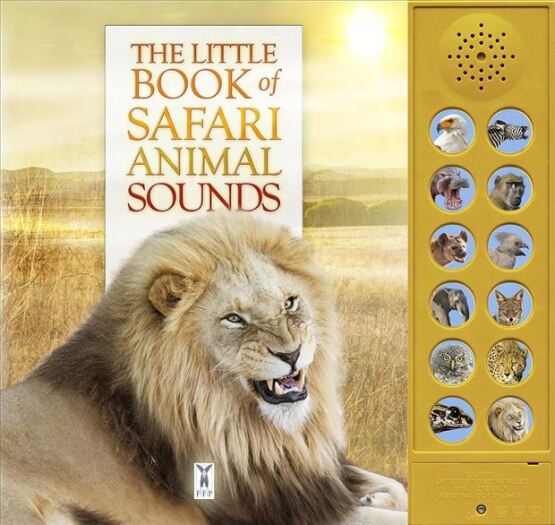 The Little Book of Safari Animal Sounds - Fine Feather Press