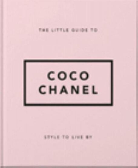 The Little Guide to Coco Chanel Style to Live By - Orange Hippo!