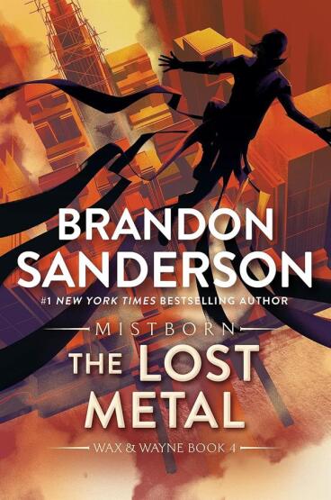 The Lost Metal - The Mistborn Saga - 1