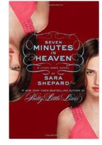 The Lying Game 6: Seven Minutes in Heaven - Harper Collins USA