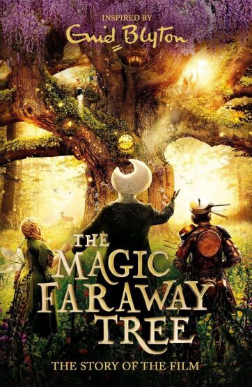 The Magic Faraway Tree: Film Novelisation - 1
